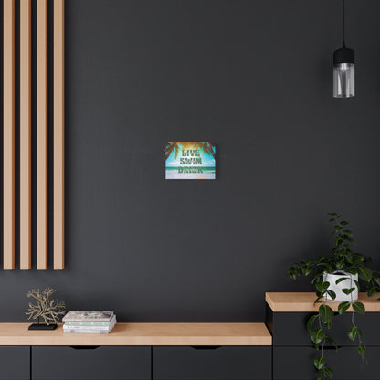 Beach Day Wall Art – “Live in the Sunshine, Swim by the Sea, Drink in the Wild Air” - Matte Canvas