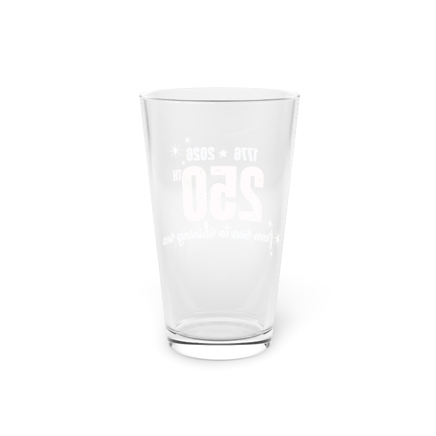 250th Anniversary Pint Glass – 'From Sea to Shining Sea' 1776–2026 Commemorative Beer Glass