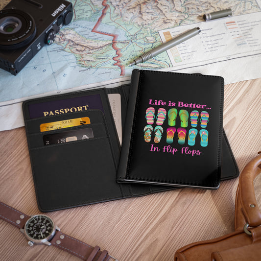 Life Is Better...In Flip Flops Vegan Passport Cover