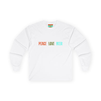 Peace Love Beer Ultra Cotton Long Sleeve Tee