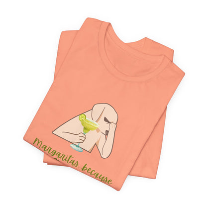 Margaritas...Because Adulting Is Hard | Unisex Jersey T-Shirt