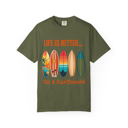 Life Is Better...On A Surfboard Unisex Graphic T-shirt