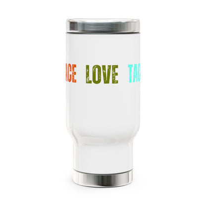 Peace Love Tacos Stainless Steel Travel Mug with Handle, 14oz