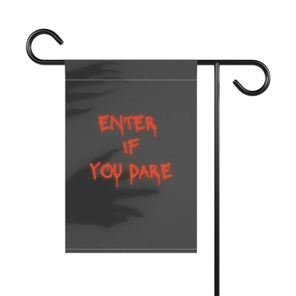 Enter If You Dare Garden & House Banner