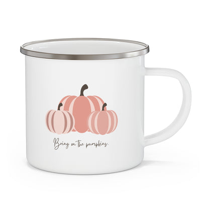 Bring On The Pumpkins  Enamel Camping Mug