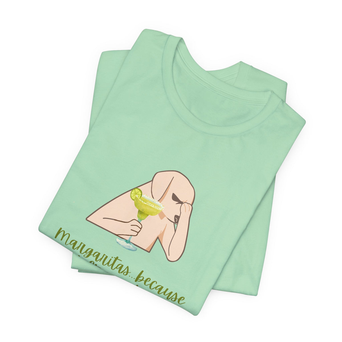 Margaritas...Because Adulting Is Hard | Unisex Jersey T-Shirt