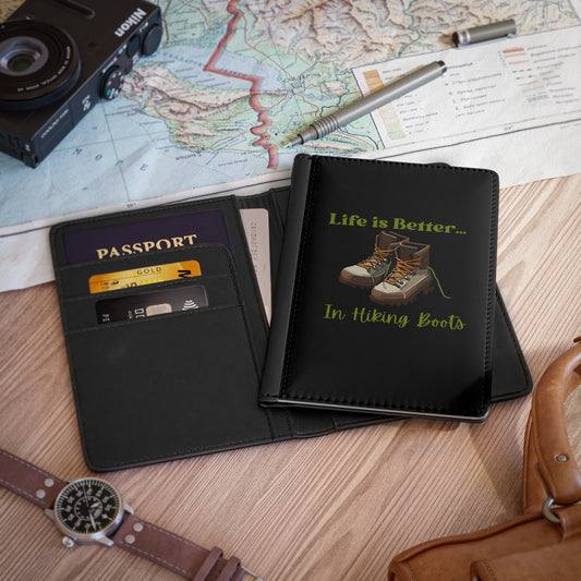 Life Is Better...In Hiking Boots Vegan Passport Cover