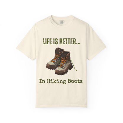 Life Is Better...In Hiking Boots Unisex Graphic T-shirt
