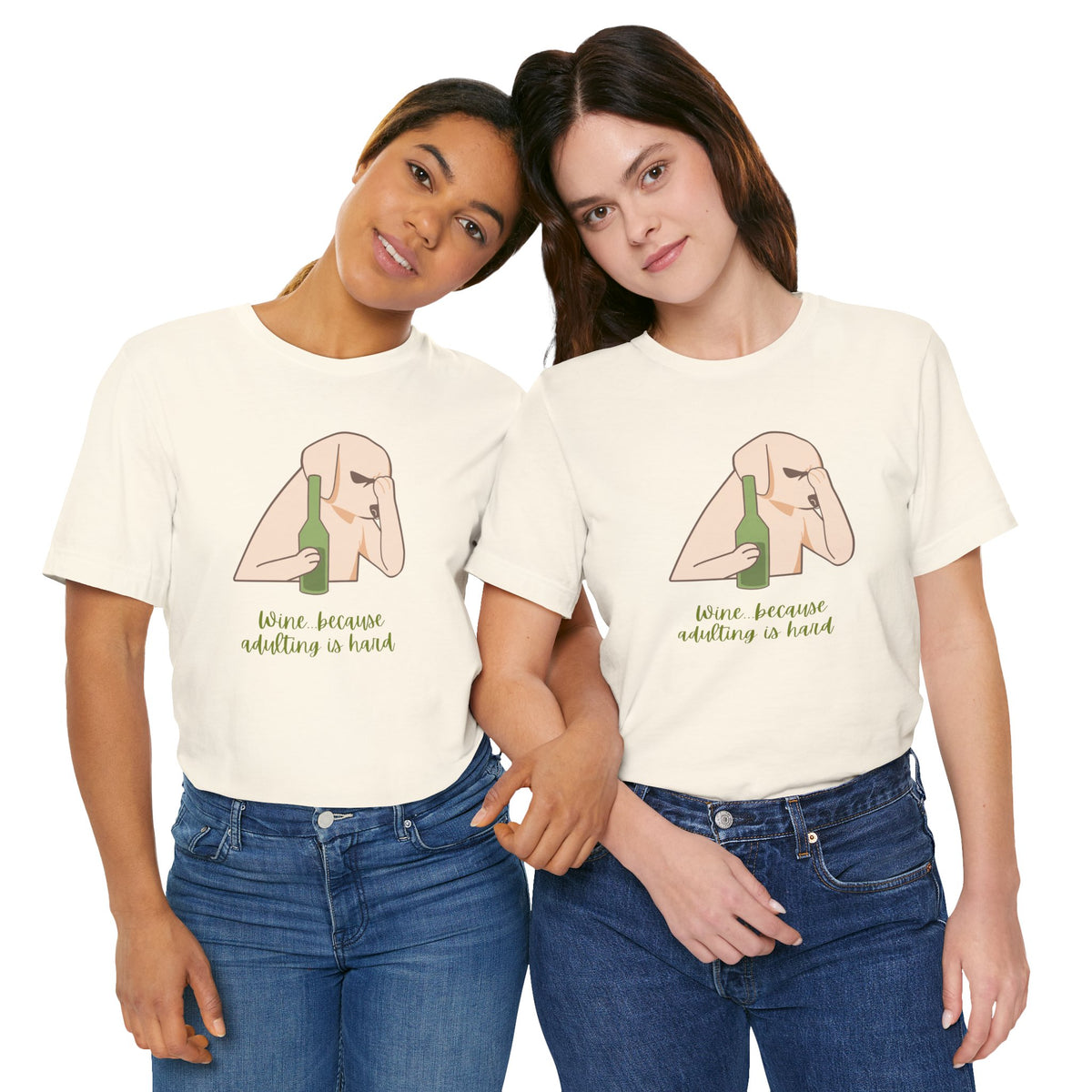 Wine...Because Adulting Is Hard | Unisex Jersey T-Shirt