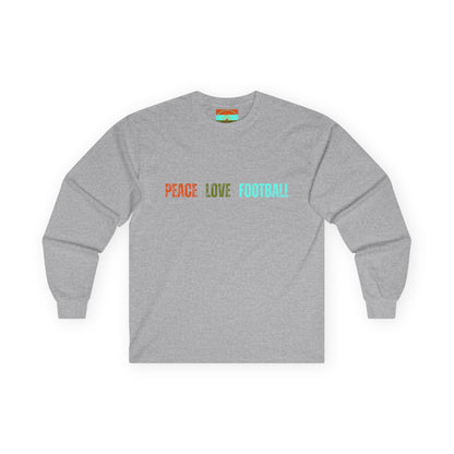 Peace Love Football Ultra Cotton Long Sleeve Tee