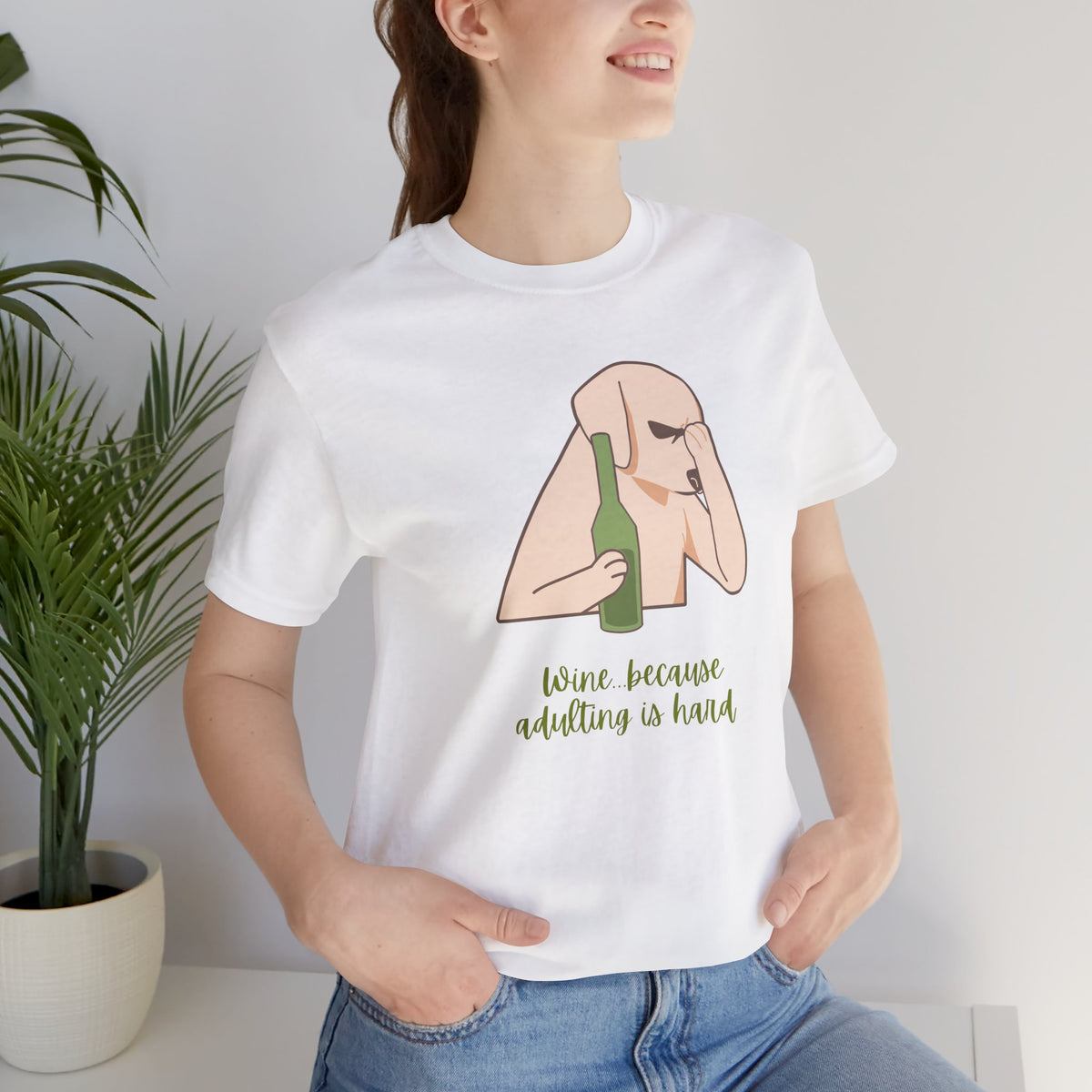 Wine...Because Adulting Is Hard | Unisex Jersey T-Shirt