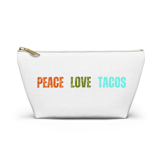 Peace Love Tacos Accessory Pouch w T-bottom