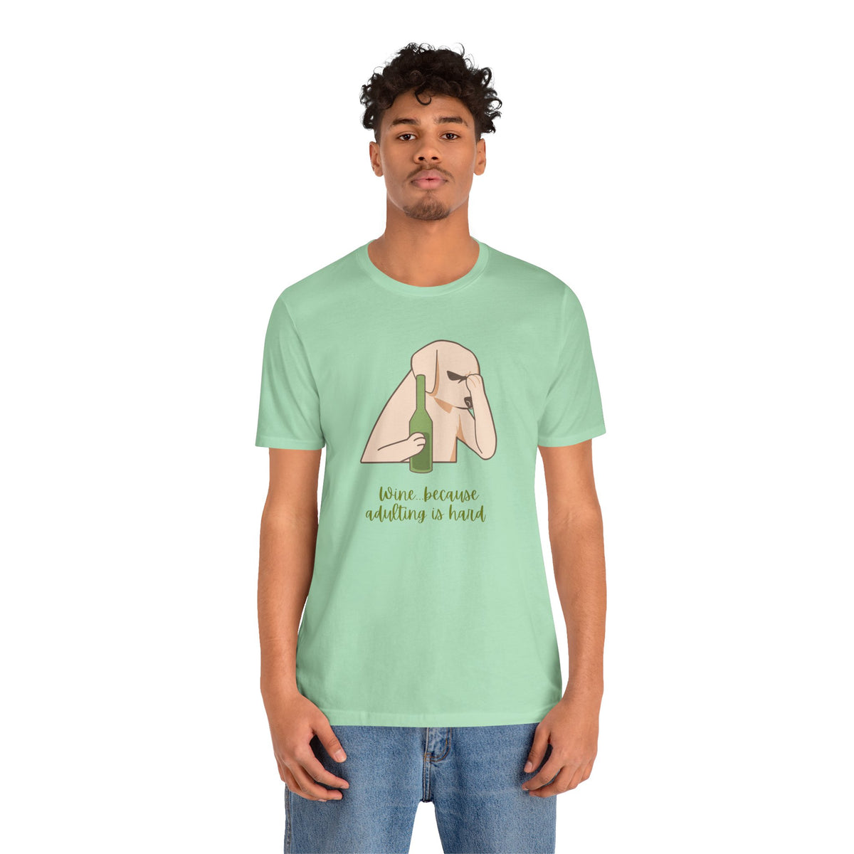 Wine...Because Adulting Is Hard | Unisex Jersey T-Shirt