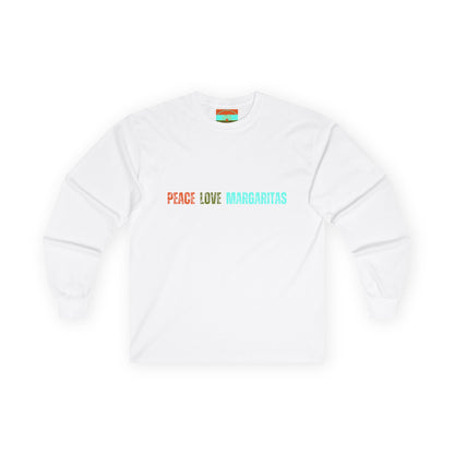 Peace Love Margaritas Ultra Cotton Long Sleeve Tee