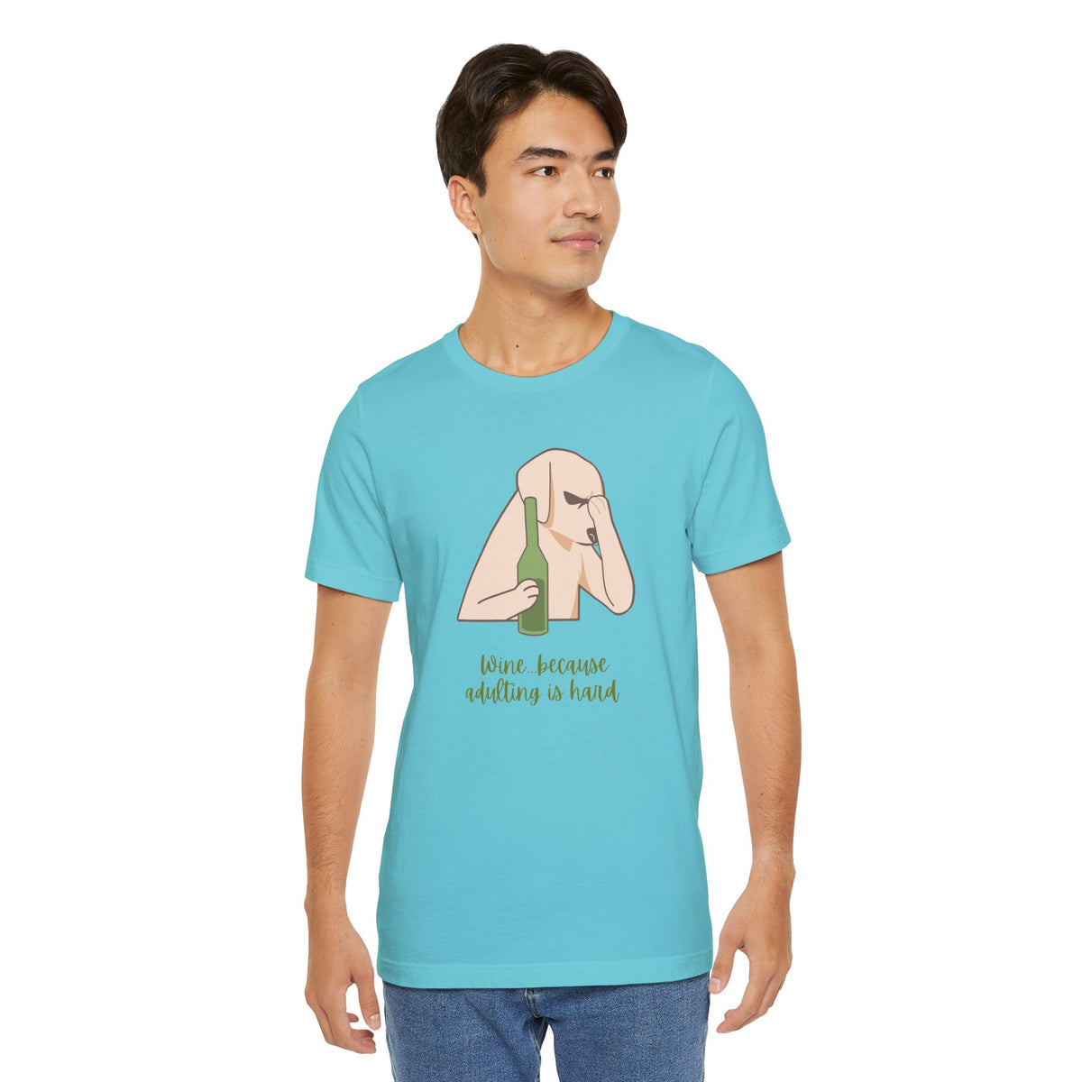 Wine...Because Adulting Is Hard | Unisex Jersey T-Shirt