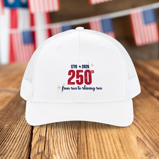 250th Anniversary Trucker Cap - "From Sea to Shining Sea" Patriotic Snapback Hat