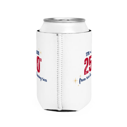 250th Anniversary Can Cooler — "From Sea to Shining Sea" — 1776 2026 Patriotic Celebration Koozie