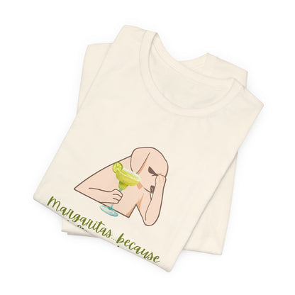 Margaritas...Because Adulting Is Hard | Unisex Jersey T-Shirt