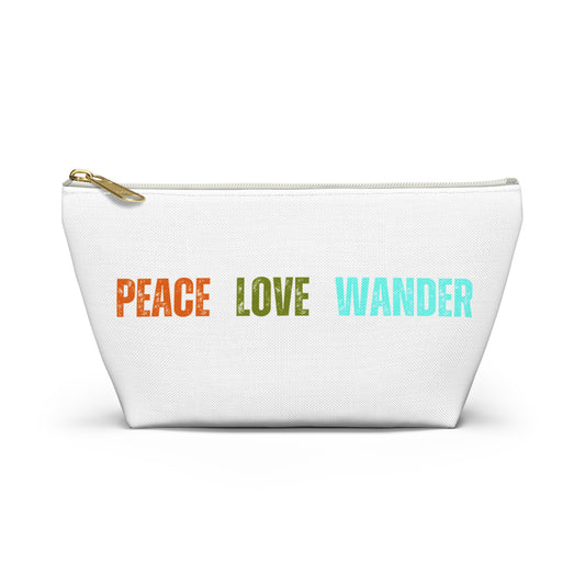 Peace Love Wander Accessory Pouch w T-bottom